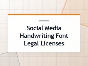 The Legal Guide to Using Social Media Handwriting Fonts