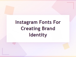 Bold Instagram Fonts for Brand Identity