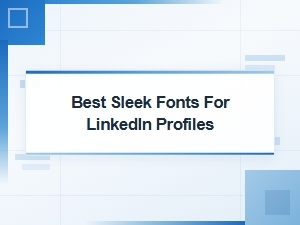 Minimalist Sans-Serif Fonts for Linkedin Profiles